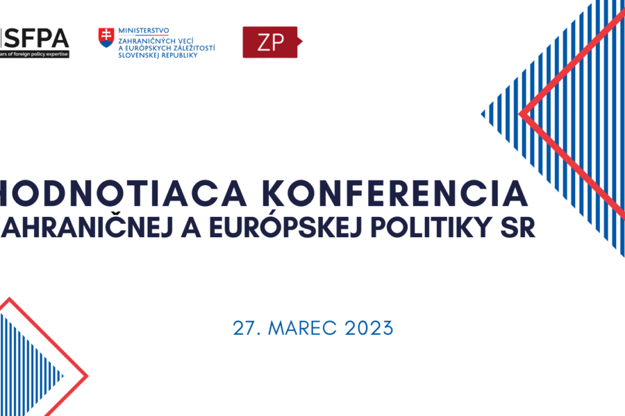 XXI. ročník Hodnotiacej konferencie zahraničnej a európskej politiky Slovenskej republiky